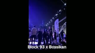 Block 93 x Bossikan ( Ακυκλοφορητο )