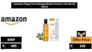 Essentium Phygen Evver Bhringraj Brahmi Vitamin E rich Hair Oil, 100 ml