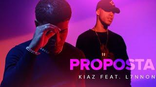 Kiaz ft. L7NNON - Proposta (Videoclipe Oficial)
