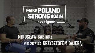 Mirosław Babiarz "Siła jest matką wszystkich cech motorycznych"