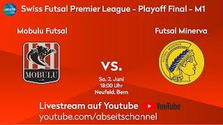 Mobulu Futsal vs. Futsal Minerva | Swiss Futsal Premier League - Playoff Final - M1 | 02.06.2024