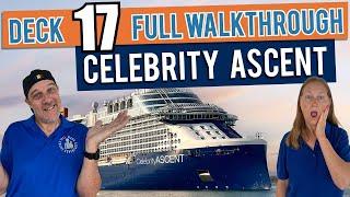 Celebrity Ascent Public Deck 17 | Tall Man's Cruise Adventures