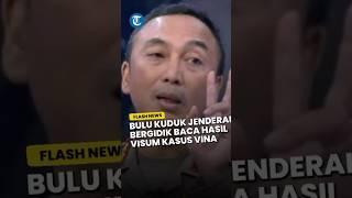 Bulu Kuduk Jenderal Polri Sampai Bergidik Baca Hasil Visum Kasus Vina, Pakar Forensik Malah Ragu