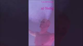 Shorts 'I am Eternal Truth' al Hallaj
