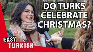 Do Turks celebrate Christmas? | Easy Turkish 127