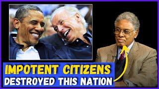 Why America's SILENCE Helped Biden/Obama Destroy This Country - Thomas Sowell Reacts