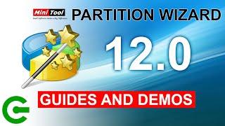 The Minitool Partition Wizard 12 : Guides and Demos