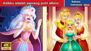 Adikku adalah seorang putri albino  Dongeng Bahasa Indonesia  WOA Indonesian Fairy Tales