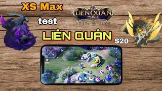 iphone XS Max test liên quân phiên bản mới mùa 20