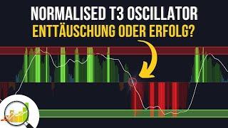 T3 Oscillator: Zwischen Hype und Wahrheit – 100 Trades im Test!