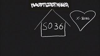 HAUPTSTADTKELLER - SO36 (Offizielles Video)