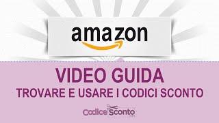 Video Guida per usare i codici promozionali Amazon