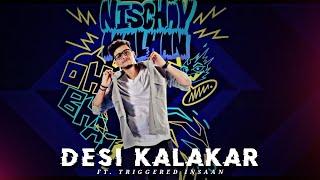 TRIGGERED INSAAN - DESI KALAKAR EDIT || Triggered Insaan Edit || Nishchay Malhan •OK EDITZ•