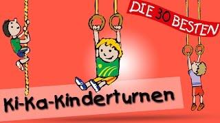Ki-Ka-Kinderturnen - Die besten Kinderturnlieder || Kinderlieder