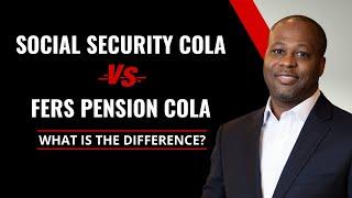 Social Security COLA and FERS COLA: What Is The Difference?