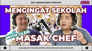 #151 CERITA JAMAN SEKOLAH MASAK | Glenden Otikando | FnB Podcast | Ray Janson Radio
