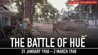 Battle of Huế: Vietnam’s Longest and Bloodiest Battle...