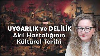 Uygarlık ve Delilik – Akıl Hastalığının Kültürel Tarihi, Andrew Scull