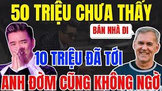 10 Triệu USD Là Con Số KHỦNG Khi Mr Đàm Bị Tỷ Phú Yêu Cầu