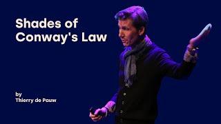 Shades of Conway's Law - Thierry de Pauw - DDD Europe