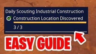 Daily Scouting Industrial Construction - Discover Industrial Construction sites Fortnite STW