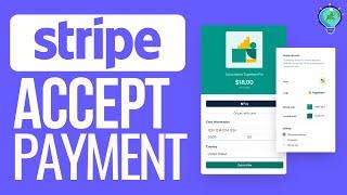 How to Accept Payments with Stripe (2024 Update)