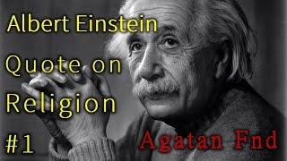 Albert Einstein's Quote on Religion #1