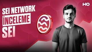 Sei Network İnceleme & Analiz | SEI 5$ OLUR MU?