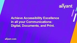 Achieve Accessibility Excellence in all your Communications  Digital, Document, and Print