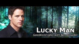 Lucky Man (Interview with Ben Browder)