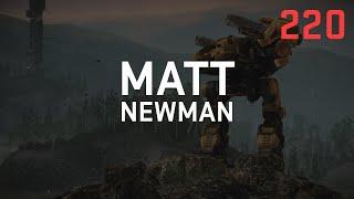 Podcast 220 - Matt Newman talks Mechwarrior Online