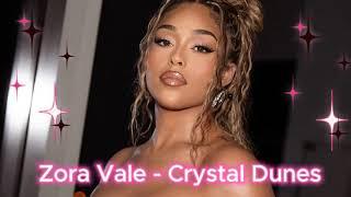 Zora Vale - Crystal Dunes