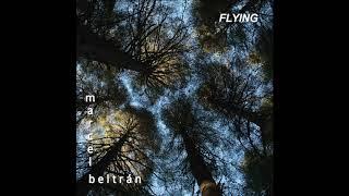 Flying (Marcel Beltrán)