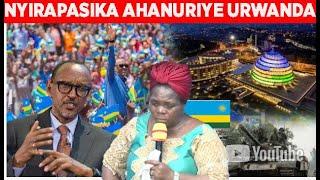 NYIRAPASIKA AHANURIYE URWANDA// UBU BUHANUZI MUBWANDIKE AHANTU Ibi mubyitegure bigiye gusohora vuba