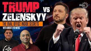 Was Zelenskyy Set Up Against Trump? | Trump Action on Europe |  Putin's Next Moves | Abhijit Iyer.M