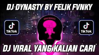 DJ DYNASTY JEDAG JEDUG VIRAL TIK TOK TERBARU 2024 || DJ DYNASTY BY FELIK FVNKY