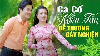 Cặp Đôi Ca Cổ Miền Tây Cực Dễ Thương Gây Thương Nhớ  NGUYỄN VĂN KHỞI & VÕ NGỌC QUYỀN