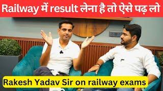 Railway exams में लेना है रिजल्ट तो राकेश सर कि मान लो बात @CareerwillRailwayExams