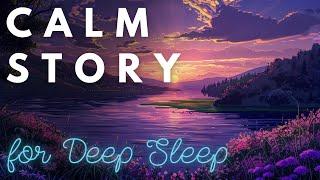 A CALM Story for Sleep  Kayaking on the Colorado River  A Peaceful Sleepy Story