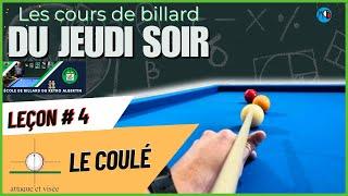 Comment jouer un coulé au billard (les cours du jeudi soir)