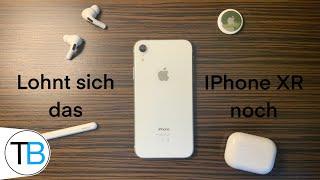 Lohnt sich das iPhone XR noch im Jahr 2022?