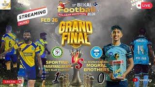 LiveBekal FINALparayaganam(sky blue edappal) vs Mogral(Lucky soccer kotappuram) #live #sfa