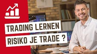 Trading lernen: Risiko je Trade in EUR berechnen