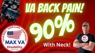 VA Back and Neck Claims: Get a 90% Disability Rating for Just the Back and Neck!