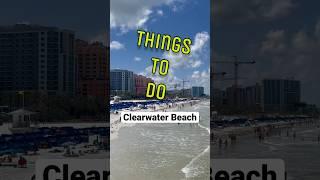 Clearwater Beach ️ Things To Do Tampa Bay