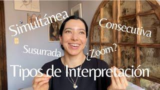 Tipos de interpretación y diferencia entre traducir e interpretar