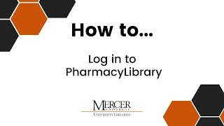 How to Log in to PharmacyLibrary