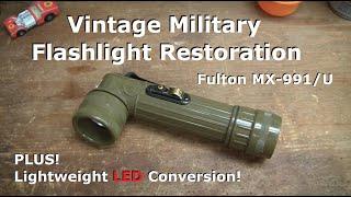 Military Flashlight Restoration MX-991/U