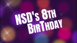 NSD'S 8TH BIRTHDAY CELEBRATIONS