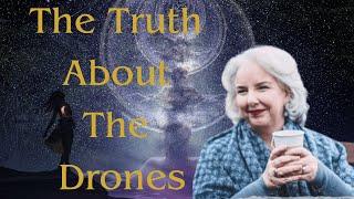 The Truth About The Drones - Drones, Fear, and Love: The Angel Raphael's Message.